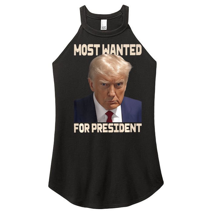 Donald Trump Most Wanted For President 2024 Pro Trump Women's Perfect Tri Rocker Tank