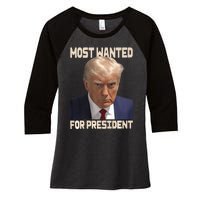 Donald Trump Most Wanted For President 2024 Pro Trump Women's Tri-Blend 3/4-Sleeve Raglan Shirt