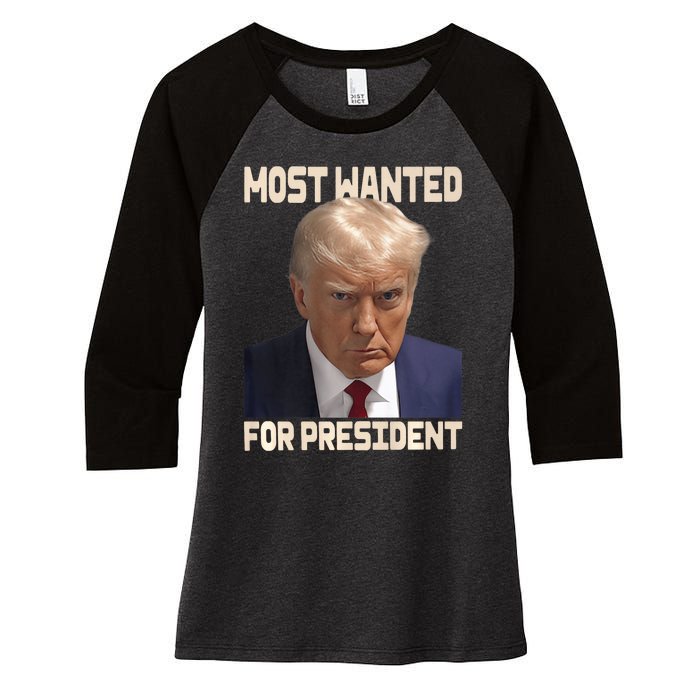 Donald Trump Most Wanted For President 2024 Pro Trump Women's Tri-Blend 3/4-Sleeve Raglan Shirt