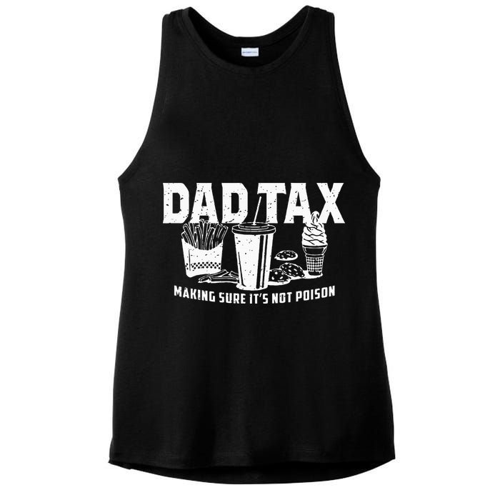Dad Tax Making Sure Its Not P.O.I.S.O.N Ladies PosiCharge Tri-Blend Wicking Tank