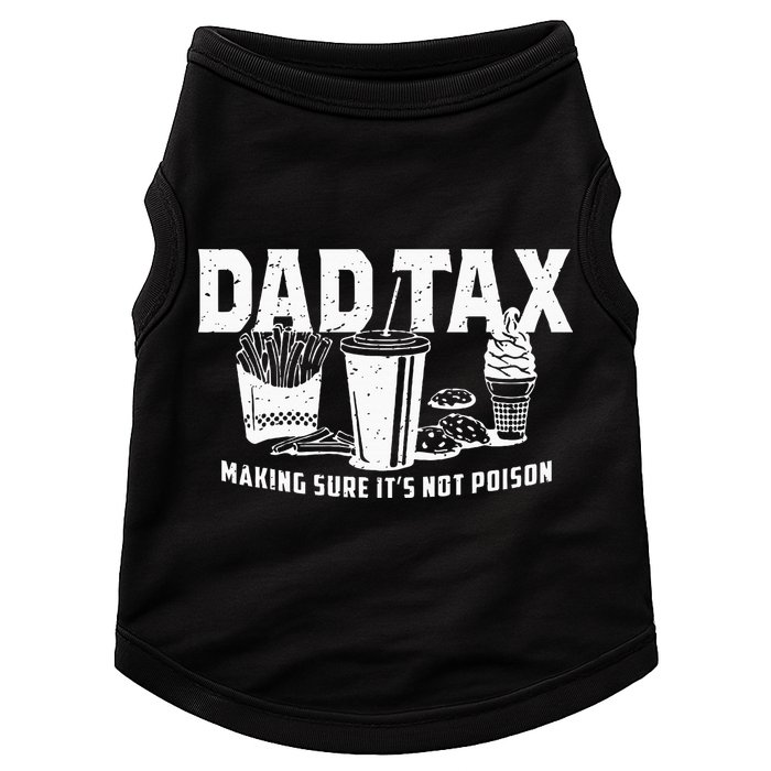 Dad Tax Making Sure Its Not P.O.I.S.O.N Doggie Tank