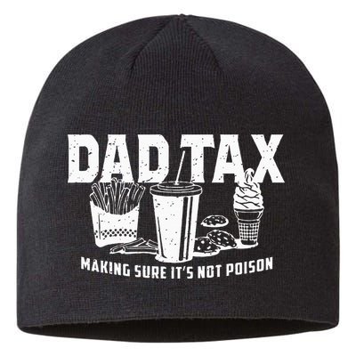 Dad Tax Making Sure Its Not P.O.I.S.O.N Sustainable Beanie