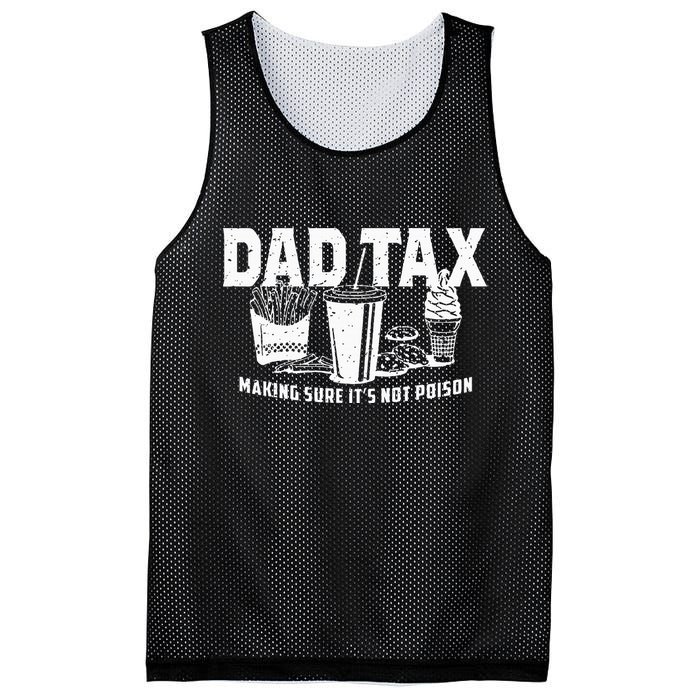 Dad Tax Making Sure Its Not P.O.I.S.O.N Mesh Reversible Basketball Jersey Tank