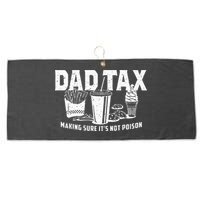 Dad Tax Making Sure Its Not P.O.I.S.O.N Large Microfiber Waffle Golf Towel