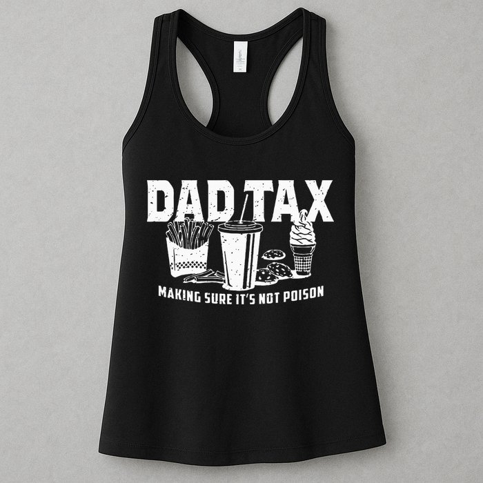 Dad Tax Making Sure Its Not P.O.I.S.O.N Womens Tank Top