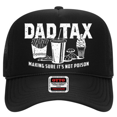 Dad Tax Making Sure Its Not P.O.I.S.O.N Trucker Hat