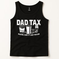 Dad Tax Making Sure Its Not P.O.I.S.O.N Tank Top