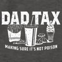 Dad Tax Making Sure Its Not P.O.I.S.O.N Vector Backpack