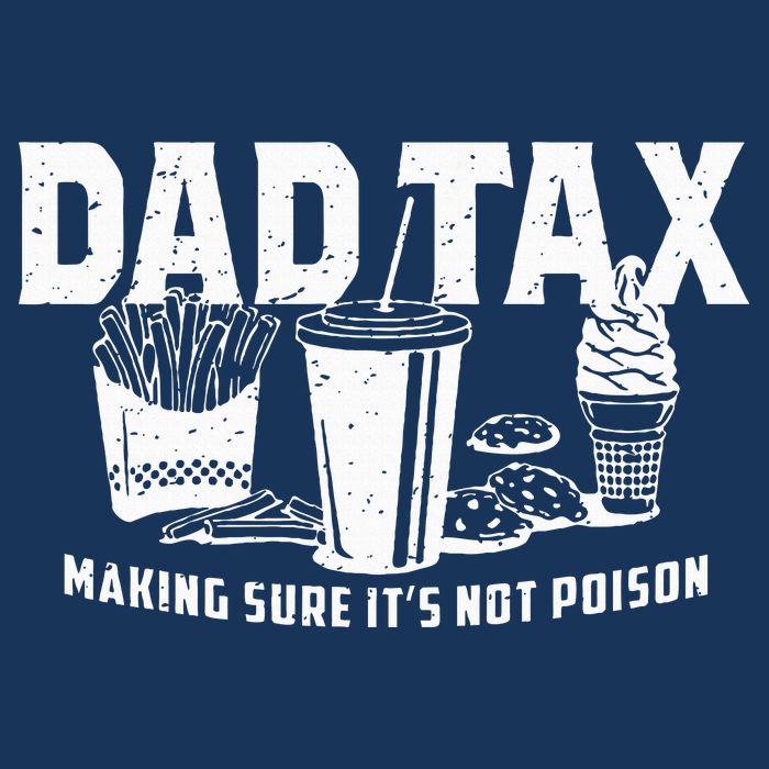 Dad Tax Making Sure Its Not P.O.I.S.O.N Infant Baby Jersey Bodysuit