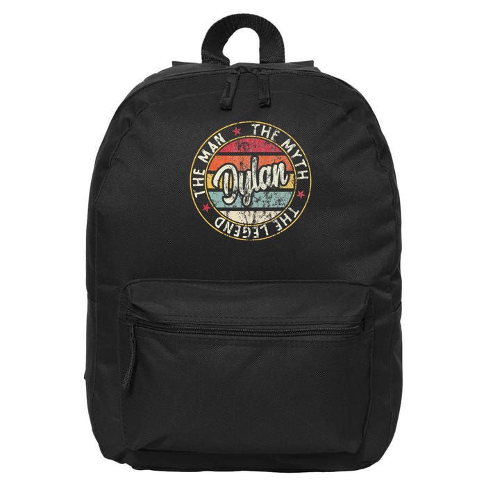 Dylan The Man The Myth The Legend First Name Dylan 16 in Basic Backpack