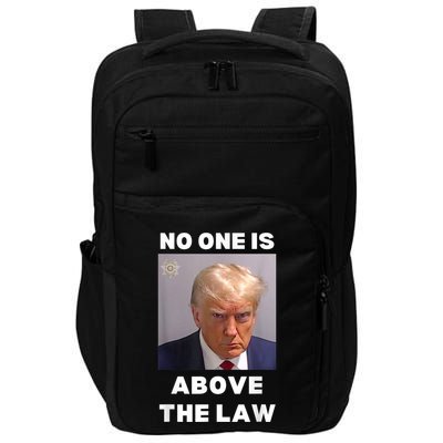 Donald Trump Mug Shot No One Is Above The Law AntiTrump Impact Tech Backpack