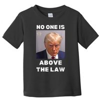 Donald Trump Mug Shot No One Is Above The Law AntiTrump Toddler T-Shirt