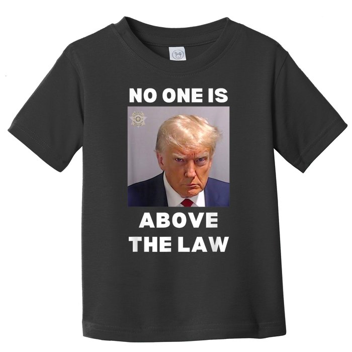 Donald Trump Mug Shot No One Is Above The Law AntiTrump Toddler T-Shirt