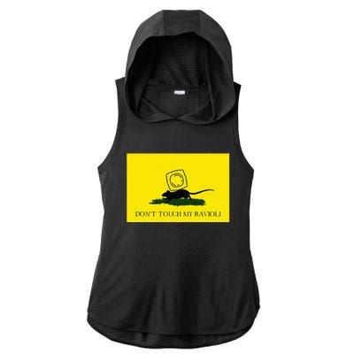 DonT Touch My Ravioli Ladies PosiCharge Tri-Blend Wicking Draft Hoodie Tank