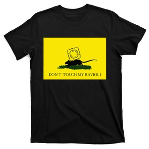 DonT Touch My Ravioli T-Shirt