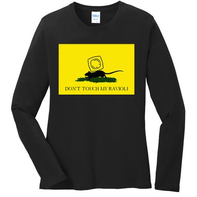 DonT Touch My Ravioli Ladies Long Sleeve Shirt