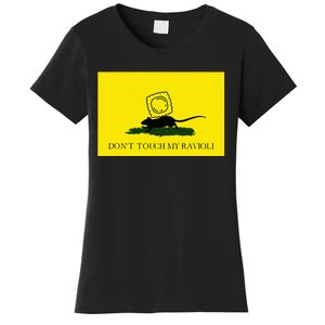 DonT Touch My Ravioli Women's T-Shirt