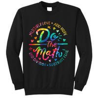 Do The Math x Love Add Hope Slogan teacher Sweatshirt