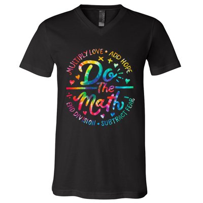 Do The Math x Love Add Hope Slogan teacher V-Neck T-Shirt