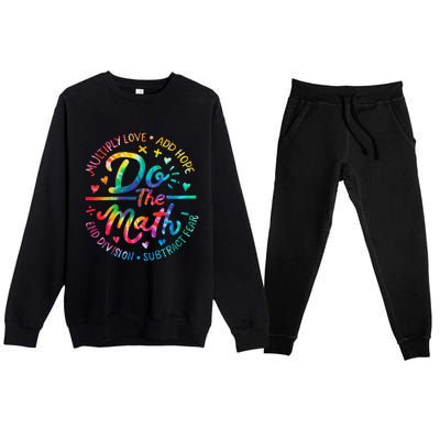 Do The Math x Love Add Hope Slogan teacher Premium Crewneck Sweatsuit Set