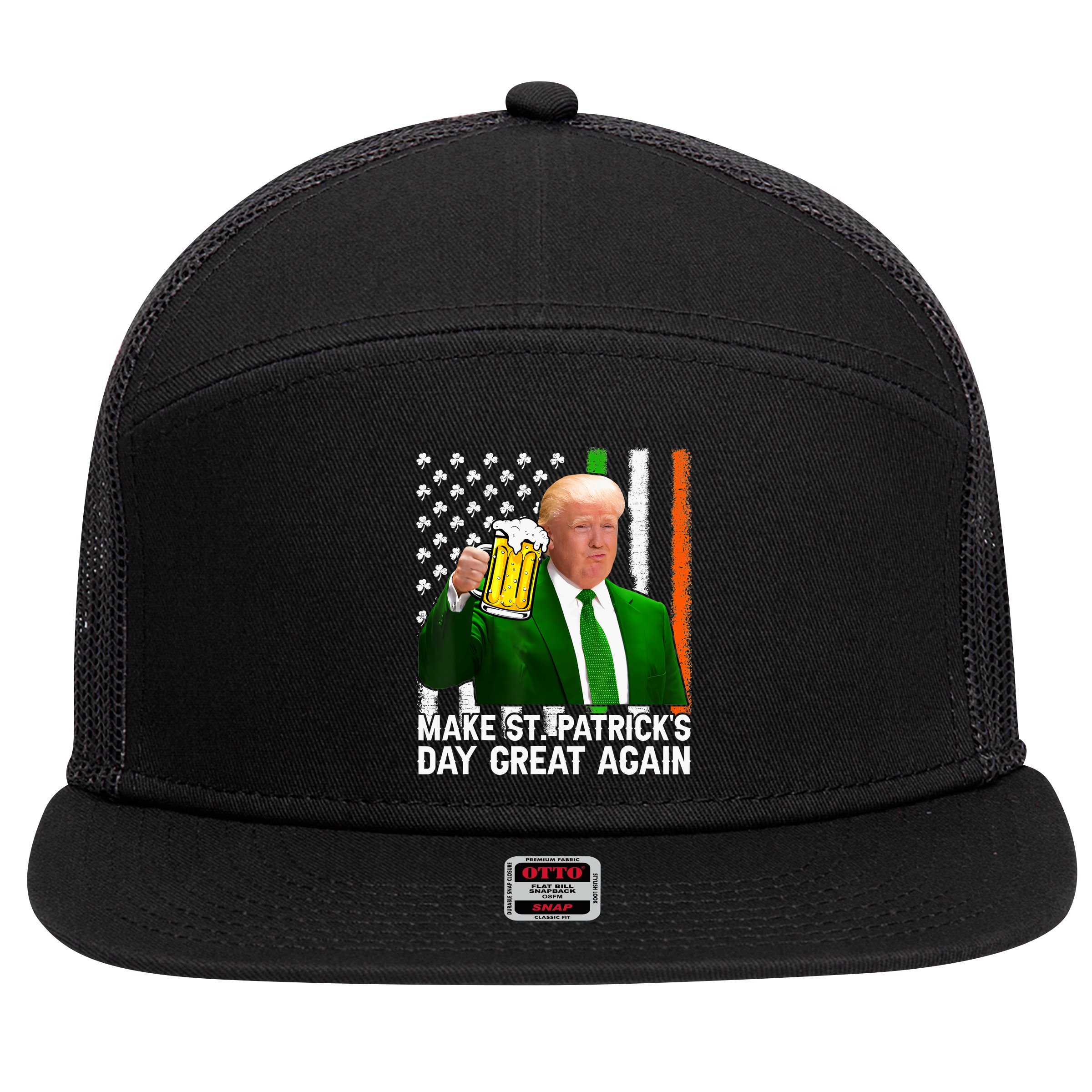 Donald Trump Make St Patricks Day Great Again 7 Panel Mesh Trucker Snapback Hat