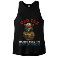 Dad Tax Making Sure It's Not  Funny Dad 4th Of July  Ladies PosiCharge Tri-Blend Wicking Tank