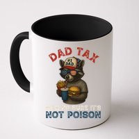 Dad Tax Making Sure It's Not  Funny Dad 4th Of July  Mug