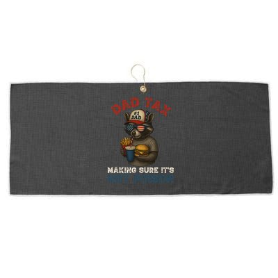 Dad Tax Making Sure It's Not  Funny Dad 4th Of July  Large Microfiber Waffle Golf Towel