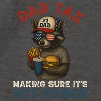 Dad Tax Making Sure It's Not  Funny Dad 4th Of July  Vector Backpack