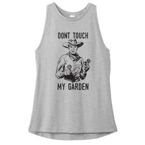 Dont Touch My Garden Funny Gardening Gardener Gift Ladies PosiCharge Tri-Blend Wicking Tank