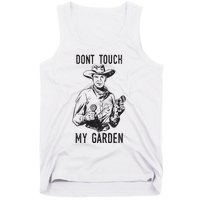 Dont Touch My Garden Funny Gardening Gardener Gift Tank Top