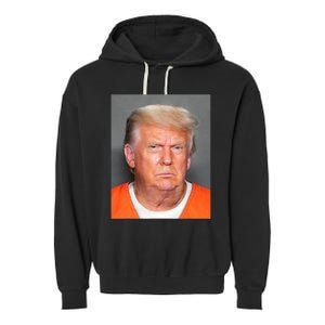 Donald Trump Mug Shot Garment-Dyed Fleece Hoodie