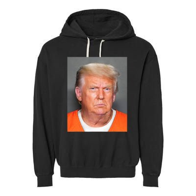 Donald Trump Mug Shot Garment-Dyed Fleece Hoodie