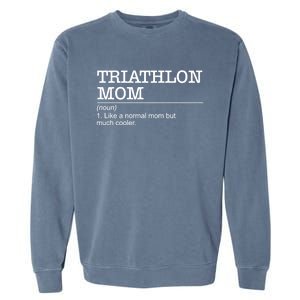 Definition Triathlon Mom Triathlete Athlete Swimming Running Gift Garment-Dyed Sweatshirt