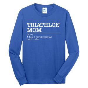 Definition Triathlon Mom Triathlete Athlete Swimming Running Gift Tall Long Sleeve T-Shirt