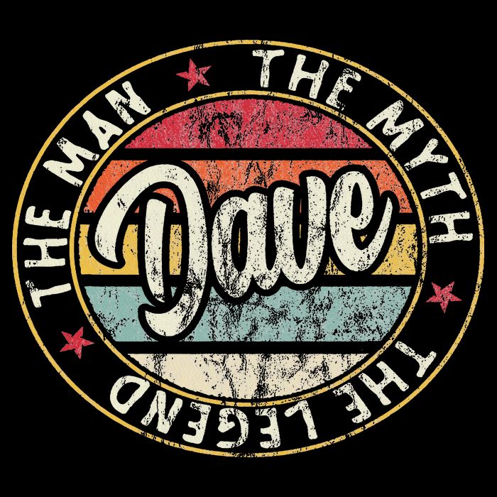 Dave The Man The Myth The Legend First Name Dave Drawstring Bag