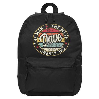 Dave The Man The Myth The Legend First Name Dave 16 in Basic Backpack