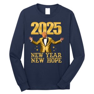 Donald Trump New Year New Hope 2025 Long Sleeve Shirt