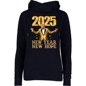 Donald Trump New Year New Hope 2025 Womens Funnel Neck Pullover Hood