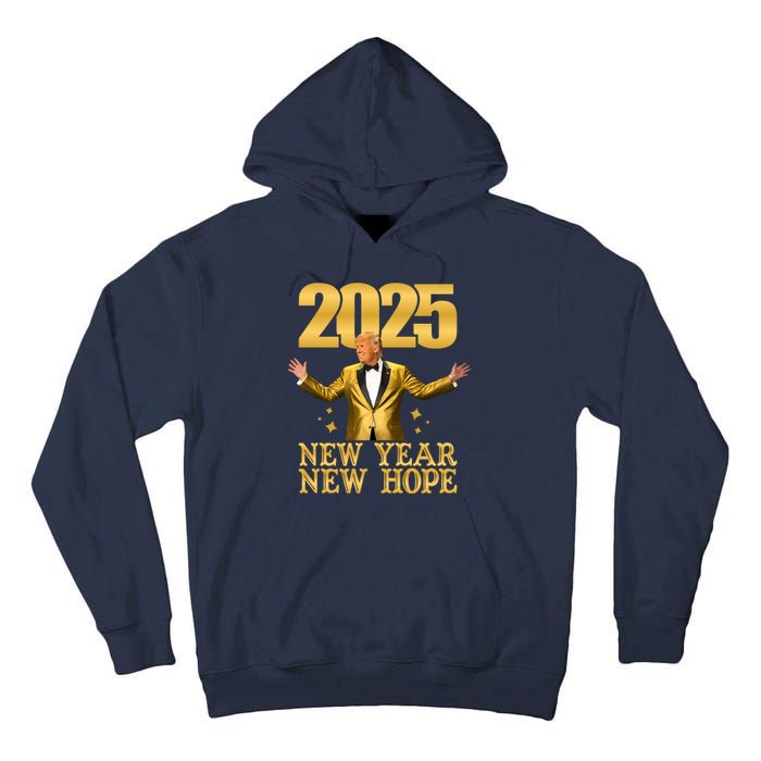 Donald Trump New Year New Hope 2025 Tall Hoodie