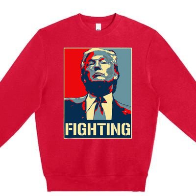 Donald Trump Never Stop Fighting To Save America Premium Crewneck Sweatshirt