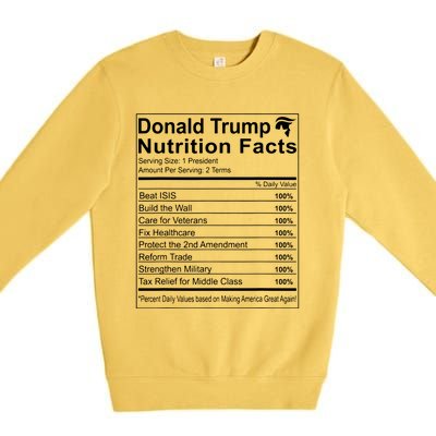 Donald Trump Nutrition Facts Make America Great Premium Crewneck Sweatshirt