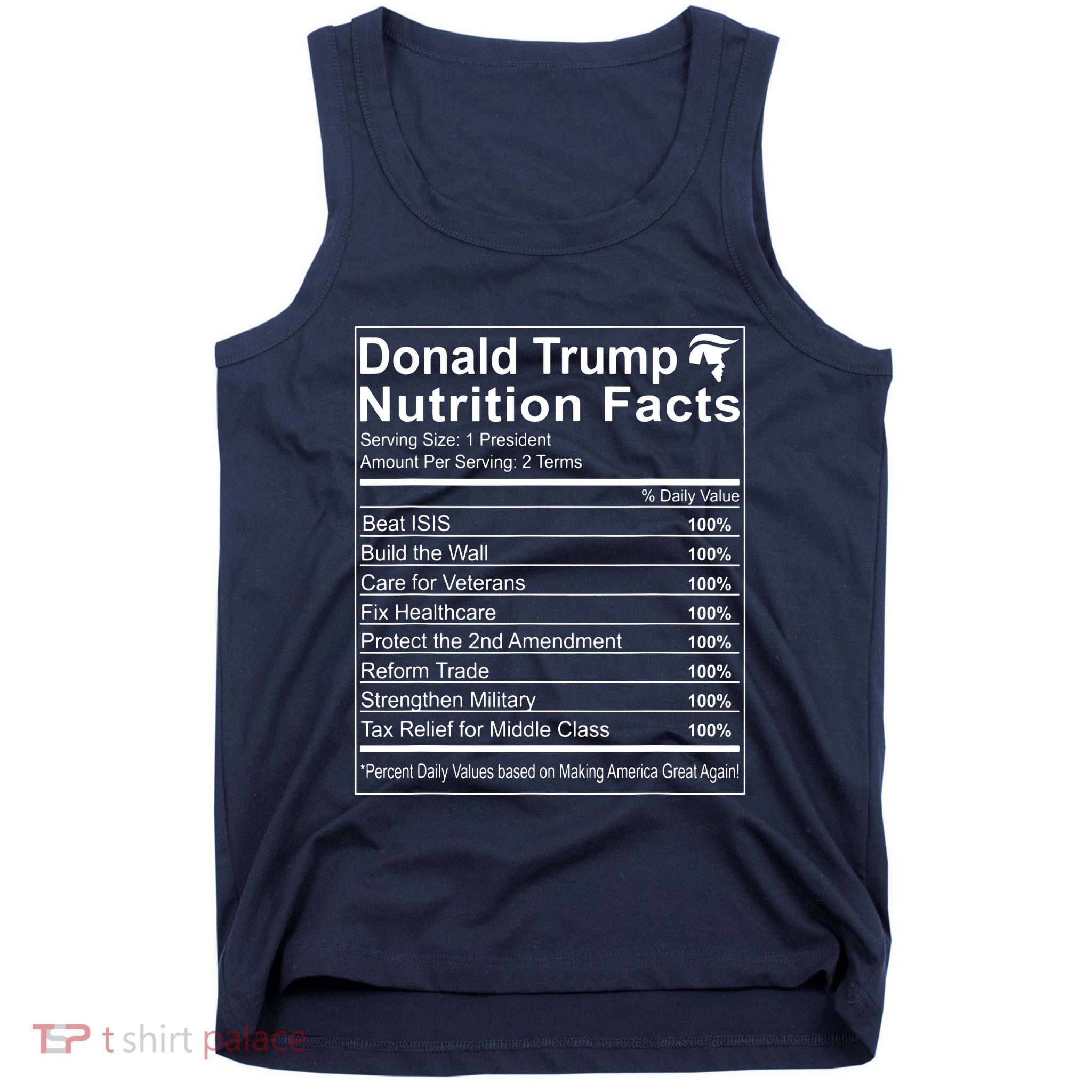 Donald Trump Nutrition Facts Make America Great Tank Top