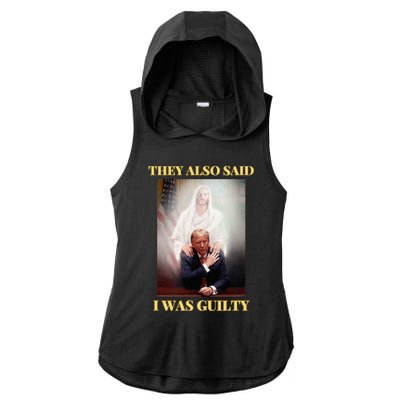 Donald Trump Not Guilty Jesus Christ Patriot Pray Maga Ladies PosiCharge Tri-Blend Wicking Draft Hoodie Tank