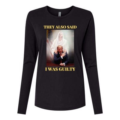 Donald Trump Not Guilty Jesus Christ Patriot Pray Maga Womens Cotton Relaxed Long Sleeve T-Shirt