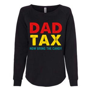 Dad Tax Now Bring The Candy Apparel Womens California Wash Sweatshirt