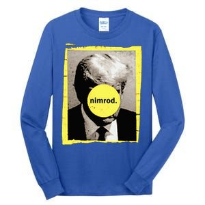 Donald Trump Nimrod Mug Shot President Vote 2024 Tall Long Sleeve T-Shirt