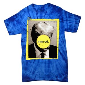 Donald Trump Nimrod Mug Shot President Vote 2024 Tie-Dye T-Shirt