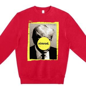 Donald Trump Nimrod Mug Shot President Vote 2024 Premium Crewneck Sweatshirt