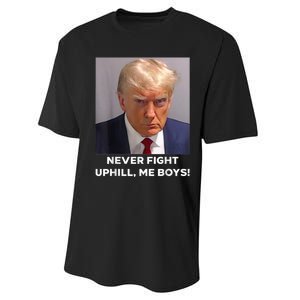 Donald Trump Never Fight Uphill Me Trump 2024 Performance Sprint T-Shirt